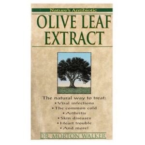 Dr. Morton Walker's Olive Leaf Extract Book | Olive Leaf Extract Benefits